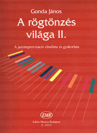 A ROGTONZES VILAGA PIANO
