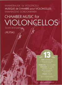 CHAMBER MUSIC FOR/ KAMMERMUSIK FUR VIOLONCELLI 13 -PARTITION+PARTIES SEPAREES