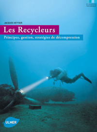 LES RECYCLEURS MCCR- PRINCIPES, GESTION, STRATEGIES DE DECOMPRESSION