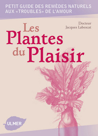 LES PLANTES DU PLAISIR