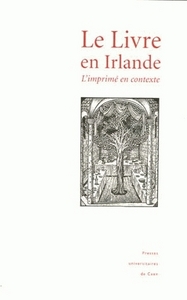 Le livre en Irlande - l'imprimé en contexte