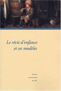 Récit d'enfance et ses modèles