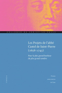 Projets de l'abbé Castel de Saint-Pierre (1658-1743).