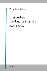 DISPUTES METAPHYSIQUES XXVIII-XXIX