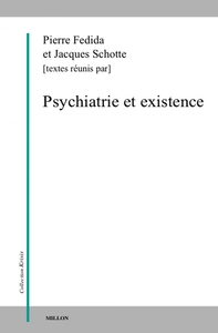 PSYCHIATRIE ET EXISTENCE