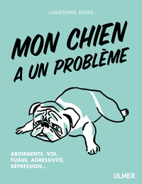 MON CHIEN A UN PROBLEME