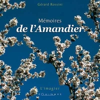 MEMOIRES DE L'AMANDIER