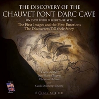 THE DISCOVERY OF THE CHAUVET PONT D ARC CAVE