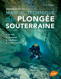 MANUEL TECHNIQUE DE PLONGEE SOUTERRAINE