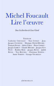 MICHEL FOUCAULT - LIRE L'OEUVRE