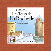 TOURS DE LA ROCHELLE (LES)