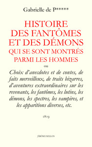 HISTOIRE DES FANTOMES ET DES DEMONS QUI SE SONT MONTRES