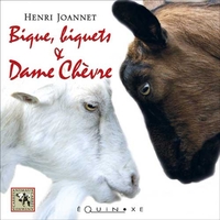 BIQUE, BIQUETS & DAME CHEVRE