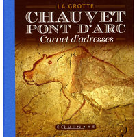 CARNET DADRESSES DE LA GROTTE CHAUVET PONT DARC