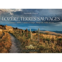 LOZERE, TERRES SAUVAGES - CEVENNES, AUBRAC, CAUSSES ET GORGES, MARGERIDE, VALLEE DU LOT