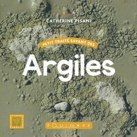 Petit traité savant des argiles