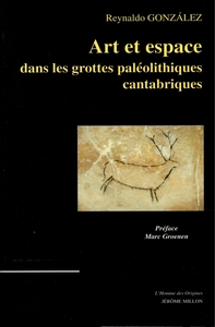 ART ET ESPACE DANS GROTTES PALEOLITHIQUES CANTABRIQUES