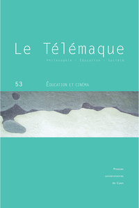LE TELEMAQUE, N  53/2018. EDUCATION ET CINEMA