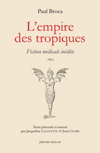 L EMPIRE DES TROPIQUES - FICTION MEDICALE INEDITE