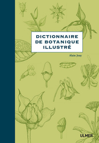 DICTIONNAIRE DE BOTANIQUE ILLUSTRE