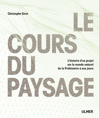 LE COURS DU PAYSAGE