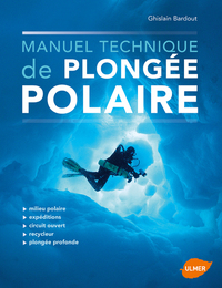 MANUEL TECHNIQUE DE PLONGEE POLAIRE
