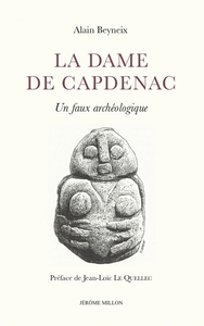 La Dame de Capdenac - Un faux archéologique