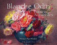 Blanche Odin - passion aquarelles