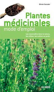 Plantes médicinales mode d'emploi