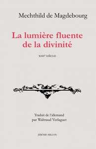 LA LUMIERE FLUENTE DE LA DIVINITE