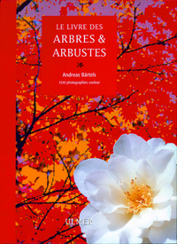 LIVRE DES ARBRES & ARBUSTES