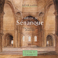 L'Abbaye de Sénanque - une architecture de sérénité