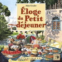 ELOGE DU PETIT DEJEUNER