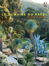 Le Domaine du Rayol. Un jardin de paysages