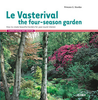 Le Vasterival. The four season garden (ed anglaise)