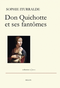 DON QUICHOTTE ET SES FANTOMES