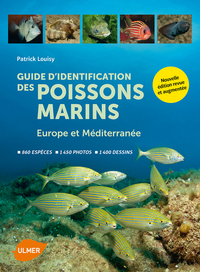GUIDE D'IDENTIFICATION DES POISSONS MARINS - EUR.& MED. (NOUVELLE EDITION)