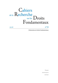 CAHIERS DE LA RECHERCHE SUR LES DROITS FONDAMENTAUX, N 14/2016.