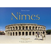 NIMES - TEXTES & PHOTOS, ETIENNE MARIE