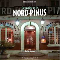 GERMAINE ET LE NORD-PINUS