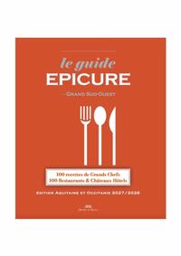 Guide Epicure Grand Sud-Ouest