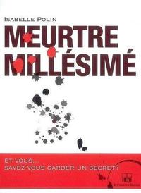 MEURTRE MILLESIME