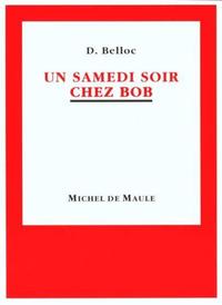 SAMEDI SOIR CHEZ BOB (UN)