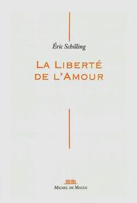 La liberté de l'amour