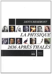 LA PHYSIQUE 2636 APRES THALES