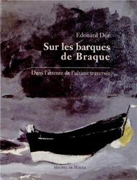 SUR LES BARQUES DE BRAQUE