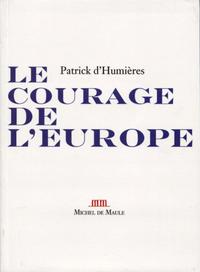 LE COURAGE DE L'EUROPE