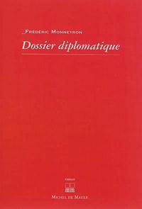 DOSSIER DIPLOMATIQUE