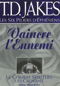 Vaincre l'ennemi