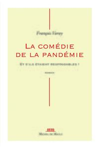 La comédie de la pandémie